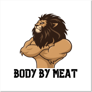 BODY BY MEAT CARNIVORE LION WORKOUT FITNESS GYM BODYBUILDING MEAT LOVER Design Posters and Art